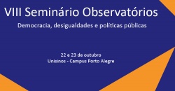 Está aberto o edital para apresentação de trabalhos do VIII Seminário de Observatórios